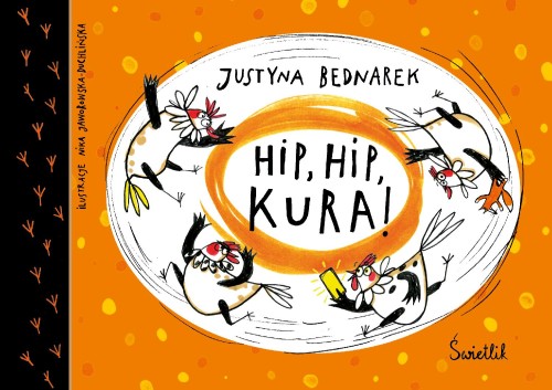 Hip, hip, KURA!, Justyna Bednarek
