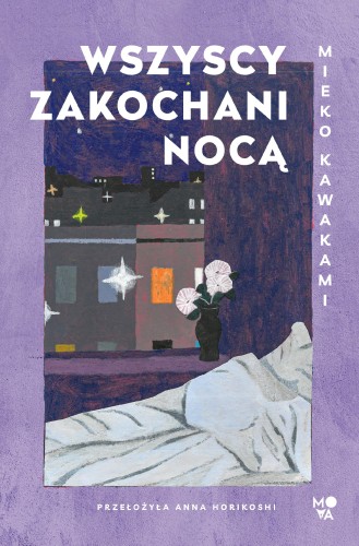 Wszyscy zakochani nocą, Mieko Kawakami