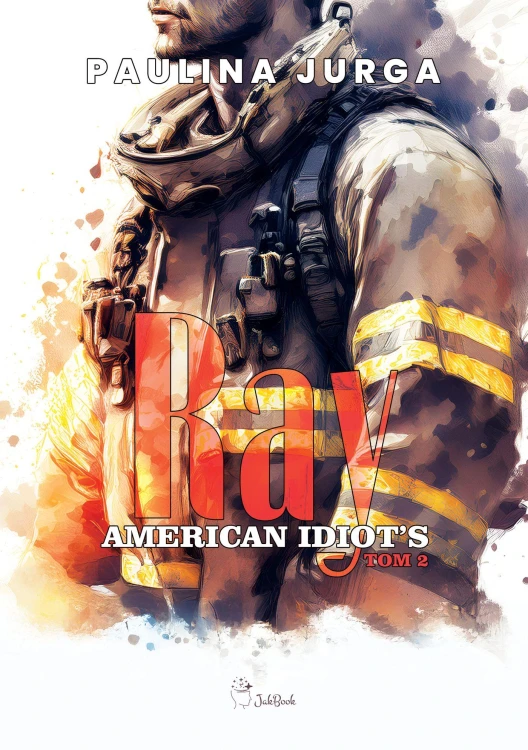 Ray. American Idiot's. Tom 2, Paulina Jurga