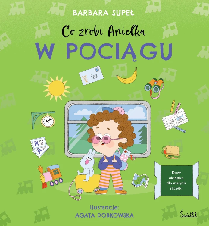Co zrobi Anielka w pociągu, Barbara Supeł