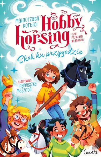 Skok ku przygodzie. Hobby horsing, czyli...