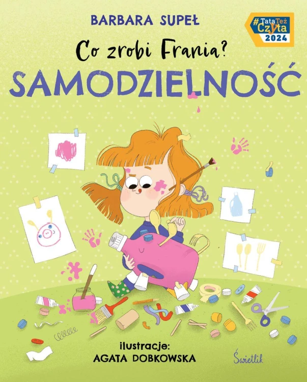 Samodzielność. Co zrobi Frania?, Barbara Supeł