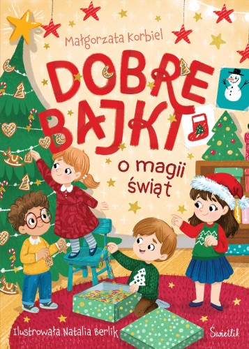 Dobre bajki o magii świąt, Małgorzata Korbiel