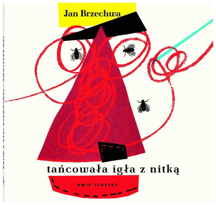 Tańcowała igła z nitką, Jan Brzechwa