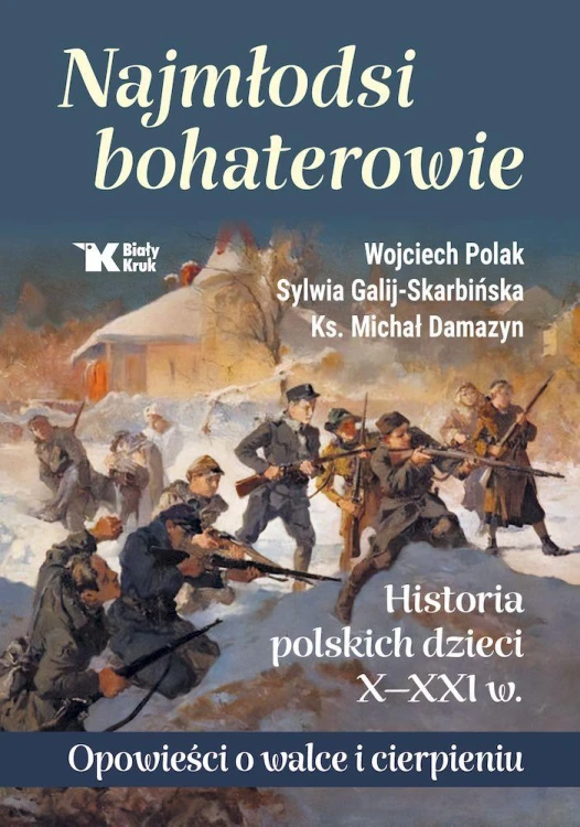 Najmłodsi bohaterowie. Historia polskich...