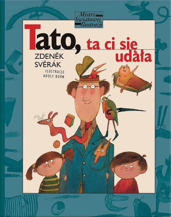 Tato, ta ci się udała wyd. 2022, Zdenek Sverak