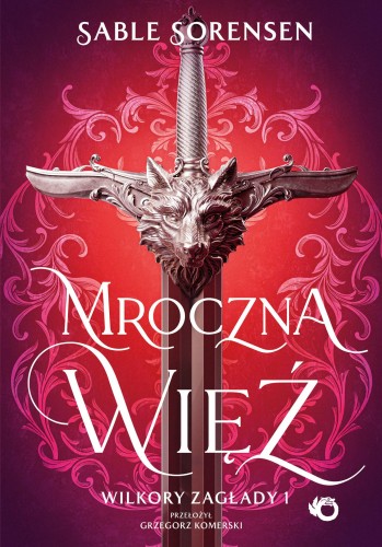 Mroczna więź. Wilkory zagłady. Tom 1