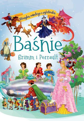 Baśnie Grimm i Perrault. Klasyka młodego...