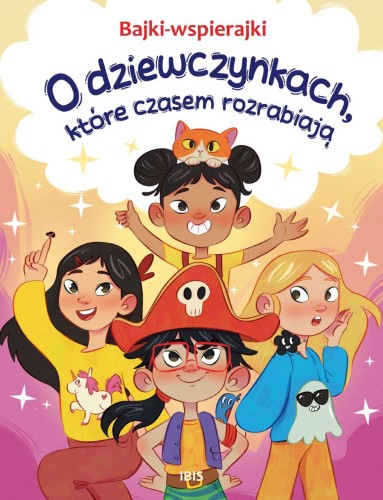 O dziewczynkach, które czasem rozrabiają....