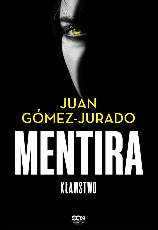 Mentira. Kłamstwo, Juan Gómez-Jurado
