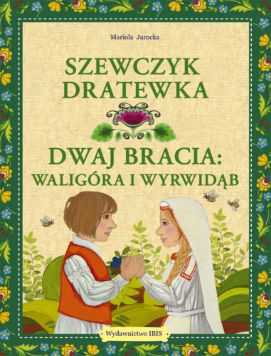 Szewczyk Dratewka / Dwaj bracia Waligóra i...