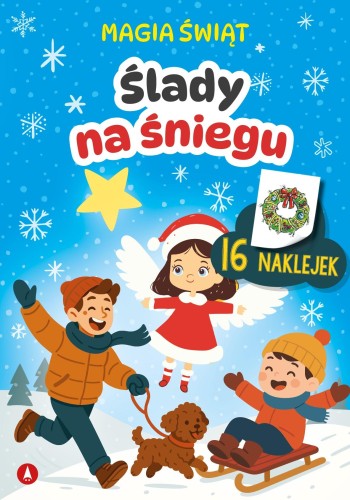 Ślady na śniegu. Magia świąt, Opracowanie zbiorowe