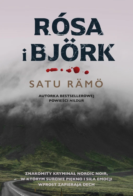 Rósa i Björk. Hildur, Satu Rämö