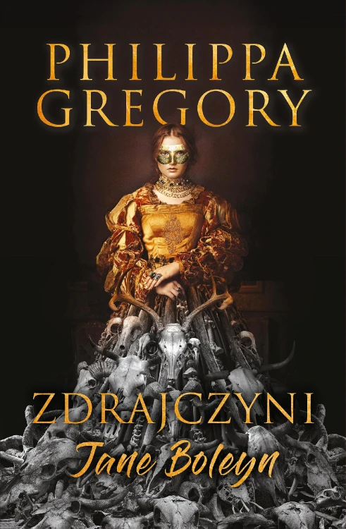 Zdrajczyni Jane Boleyn, Philippa Gregory