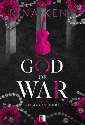 God of War. Legacy of Gods. Tom 6, Rina Kent