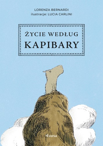Życie według kapibary, Bernardi Lorenza