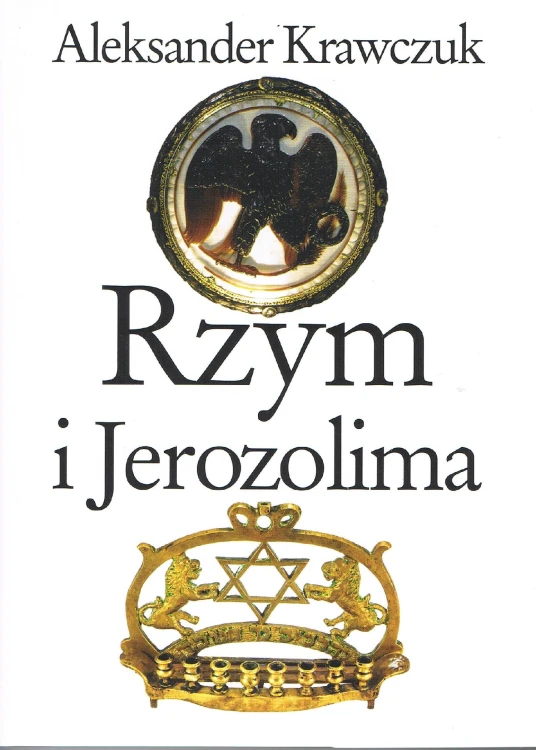 Rzym i Jerozolima wyd. 2, Aleksander Krawczuk