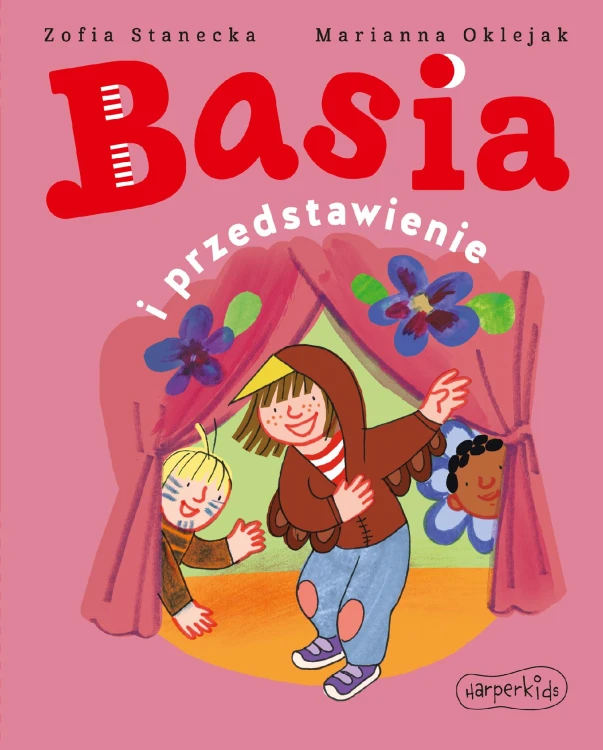 Basia i przedstawienie. Basia, Zofia Stanecka