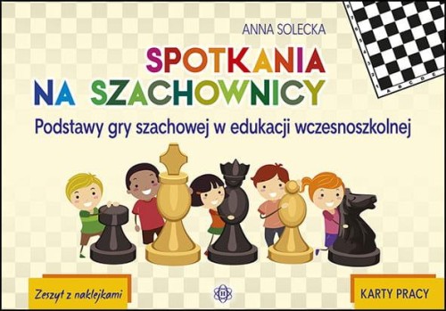 Spotkania na szachownicy Podstawy gry...