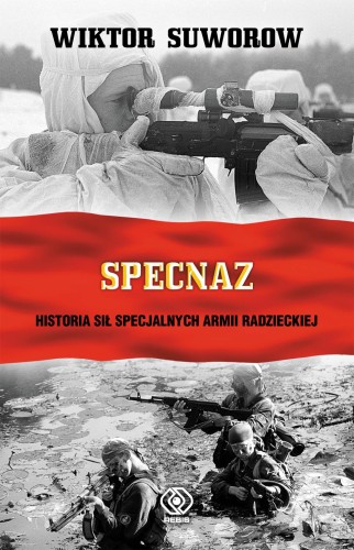 Specnaz wyd. 2023, Wiktor Suworow