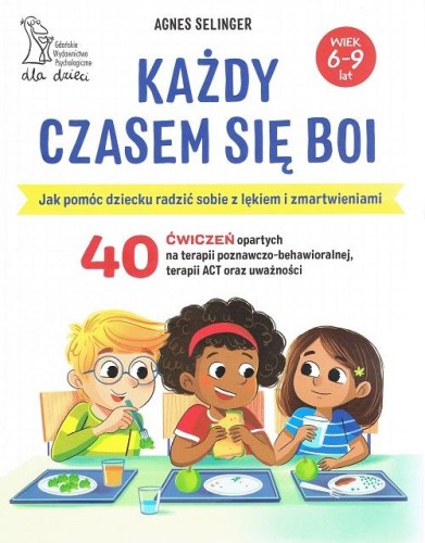 Każdy czasem się boi wyd. 2, Agnes Selinger