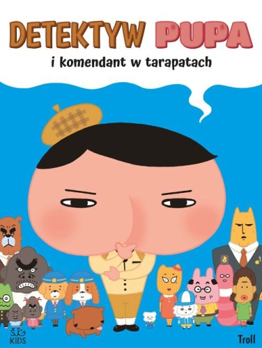 Detektyw Pupa i komendant w tarapatach....