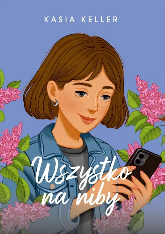Wszystko na niby, Kasia Keller
