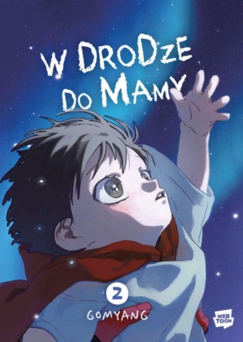 W drodze do mamy. Tom 2, Gomyang