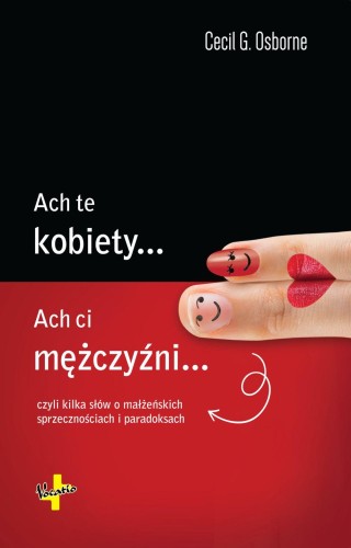 Ach te kobiety, ach ci mężczyźni