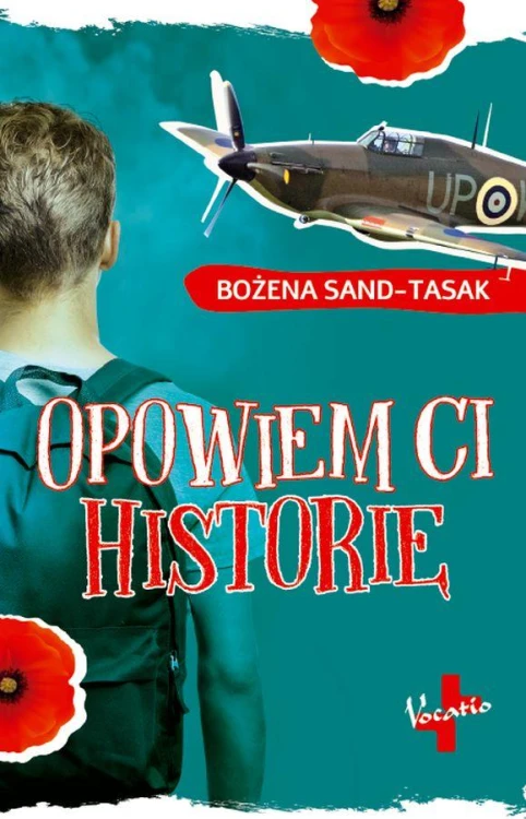 Opowiem Ci historię wyd. 2, Bożena Sand-Tasak