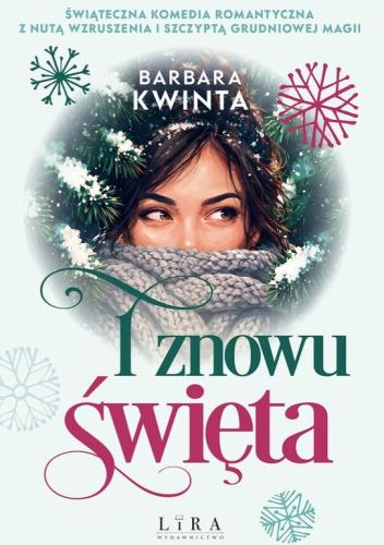 I znowu święta, Barbara Kwinta