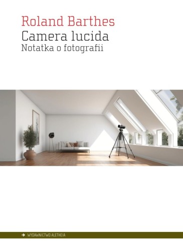 Camera lucida. Notatka o fotografii