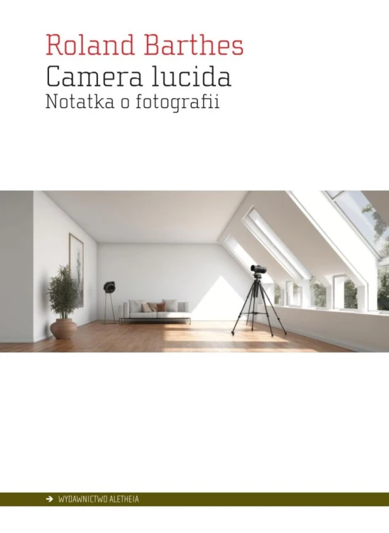 Camera lucida. Notatka o fotografii
