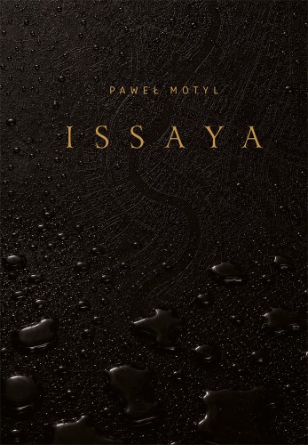 Issaya, Paweł Motyl