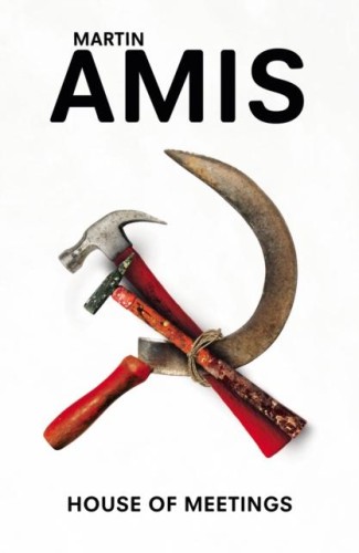 House of Meetings, Martin Amis