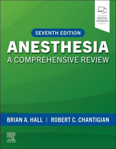 Anesthesia. A Comprehensive Review