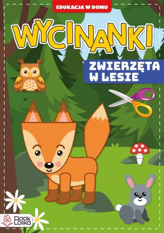 Wycinanki. Zwierzęta w lesie, Monika Majewska