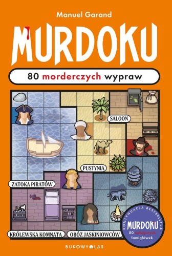 Murdoku. 80 morderczych wypraw, Manuel Garand