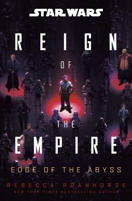 Star Wars. Reign of the Empire. Edge of the Abyss
