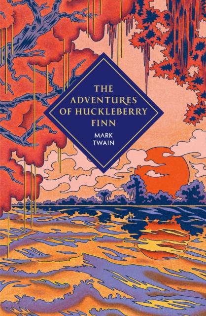 The Adventures of Huckleberry Finn, Mark Twain