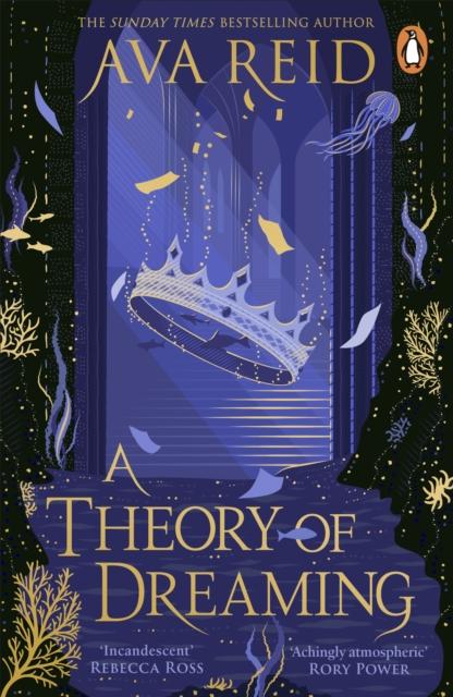 A Theory of Dreaming, Ava Reid