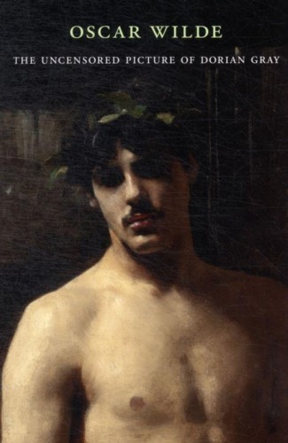 The Uncensored Picture of Dorian Gray, Oscar Wilde