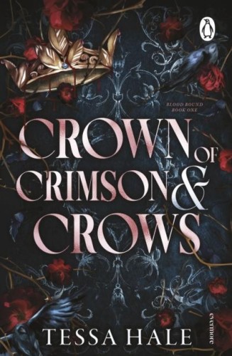 Crown of Crimson and Crows, Tessa Hale