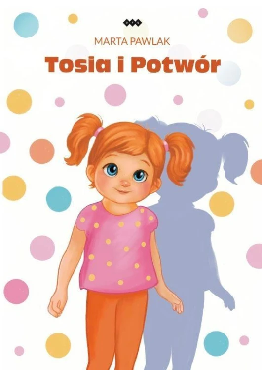 Tosia i potwór, Pawlak Marta