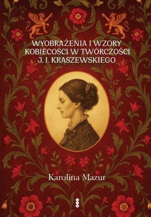 Wyobrażenia i wzory kobiecości w twórczości...