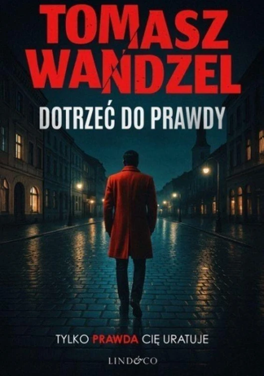 Andrzej Papaj T.1 Dotrzeć do prawdy