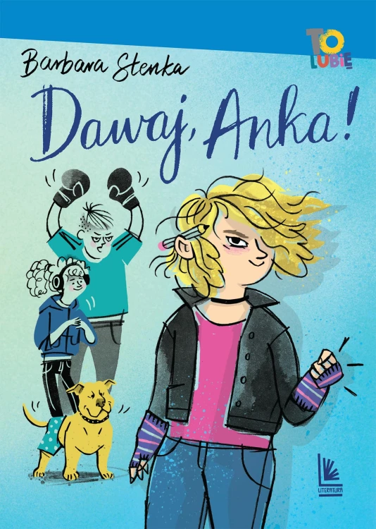 Dawaj, Anka!, Barbara Stenka