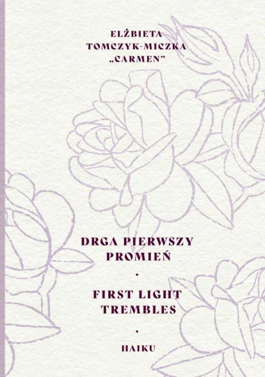 Drga pierwszy promień / First light trembles HAIKU