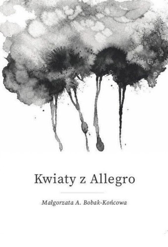 Kwiaty z Allegro, Małgorzata Bobak-Końcowa