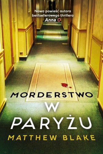 Morderstwo w Paryżu, Matthew Blake